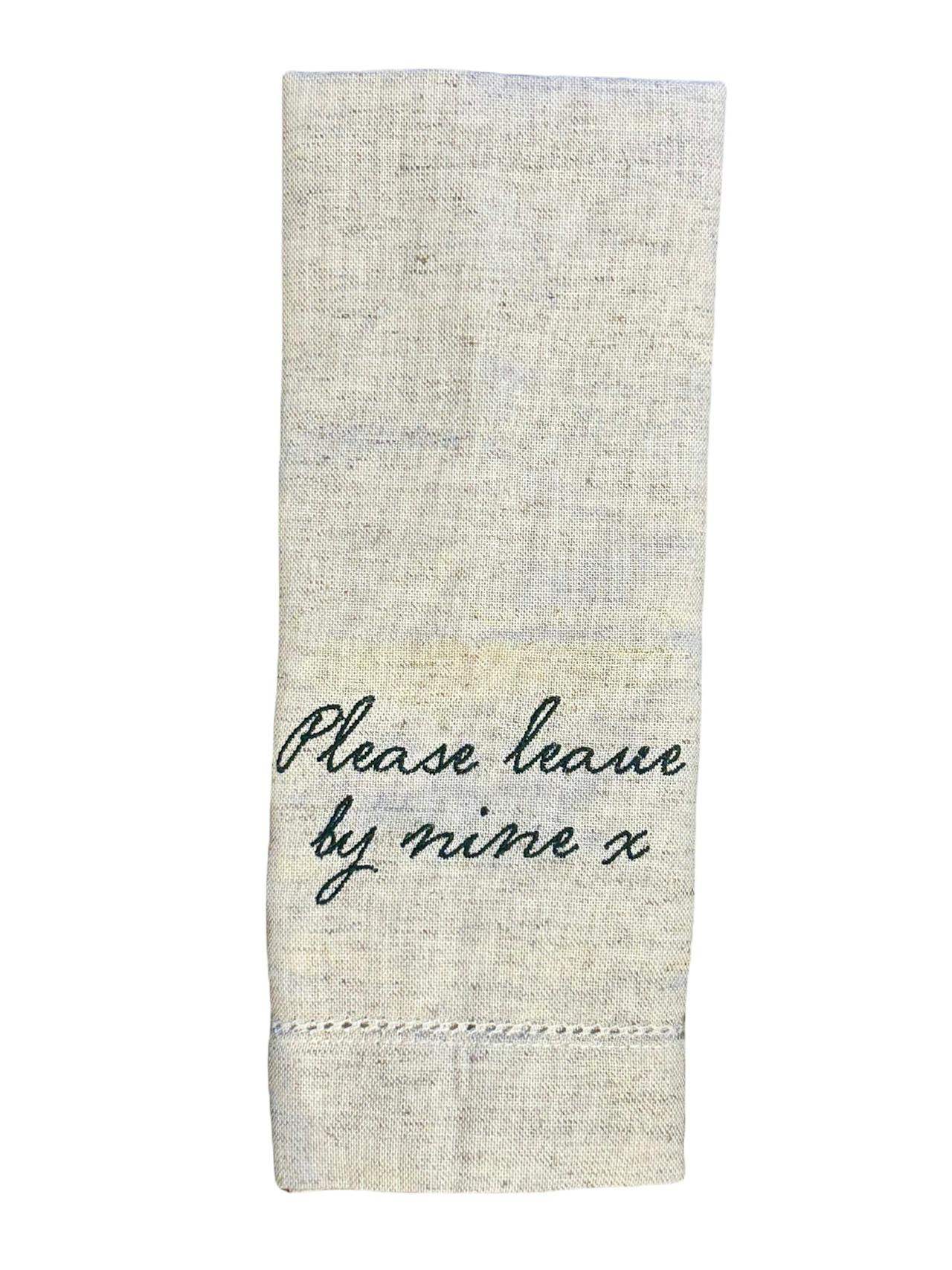 Pair of Please Leave By Nine napkins